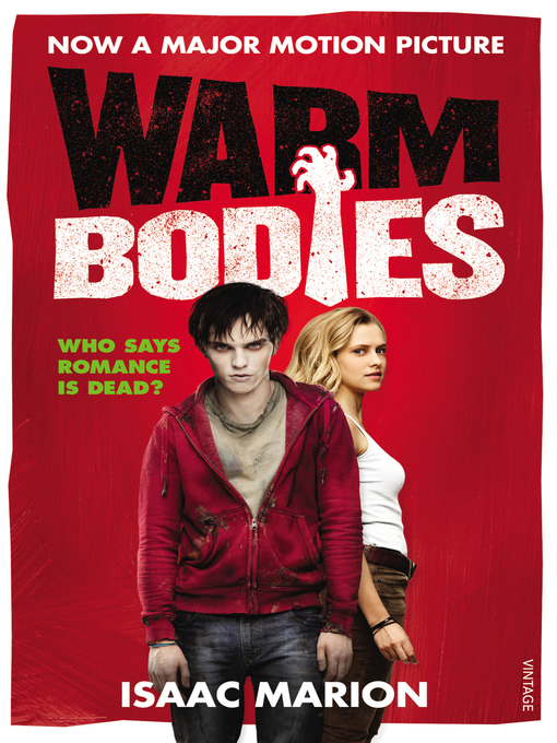 Title details for Warm Bodies by Isaac Marion - Available
